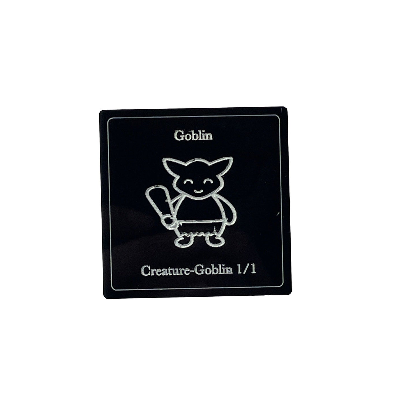 Acrylic magic the gathering MTG goblin creature token